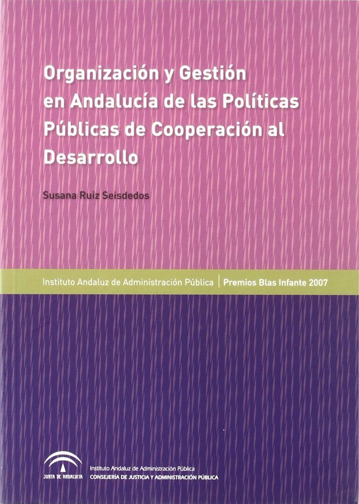 ORGANIZACION Y GESTION EN ANDALUCIA DE POLITICAS PUBLICAS - 9788483334188 Imagen principal del producto