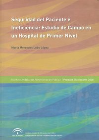 SEGURIDAD DEL PACIENTE E INEFICIENCIA ESTUDIO CAMPO HOSPITAL - 9788483334485 Imagen principal del producto