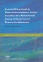 ASPECTOS RELEVANTES FINANCIACION AUTONOMICA ANALISIS ECONOMI - 9788483334515 Imagen principal del producto