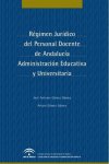 REGIMEN JURIDICO PERSONAL DOCENTE ANDALUCIA ADMEDUCATIVA - 9788483334591