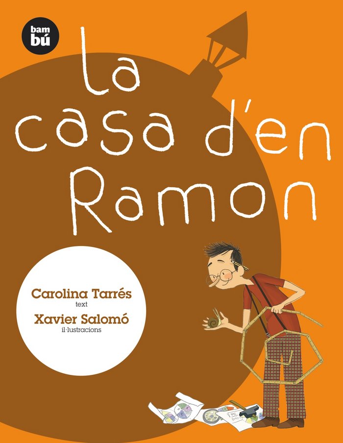 CASA D'EN RAMON,LA | Tarres, Carolina | 9788483430392 (Bambu)