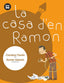 CASA D'EN RAMON,LA | Tarres, Carolina | 9788483430392 (Bambu)