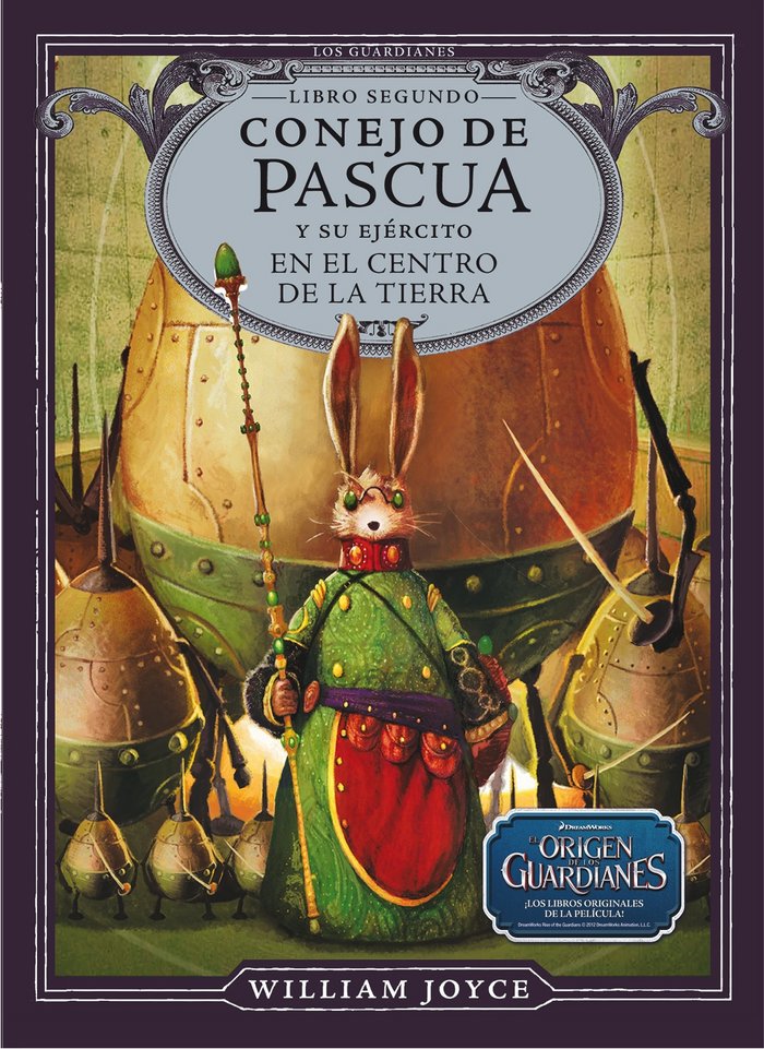 CONEJO DE PASCUA Y SU EJERCITO CENTRO DE LA TIERRA | Joyce,william | 9788483432433 (Bambu)