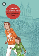 CARRUSEL DE CENTRAL PARK,EL | Menendez Ponte,maria | 9788483435755 (Bambu)