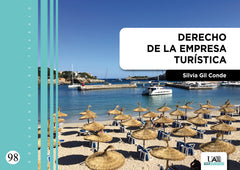 DERECHO DE LA EMPRESA TURISTICA | GIL CONDE, SILVIA | UNIVERSIDAD AUTONOMA DE MADRID | 9788483445655