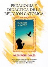 PEDAGOGIA Y DIDACTICA DE LA RELIGION CATOLICA | DE ANDRES ZABALETA, PABLO | MONTE CARMELO EDITORIAL | 9788483539705
