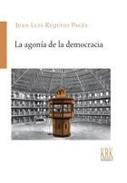 AGONIA DE LA DEMOCRACIALA - 9788483676905