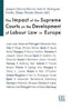 THE IMPACT OF THE SUPREME COURTS ON THE DEVELOPMENT LABOUR - 9788483677889
