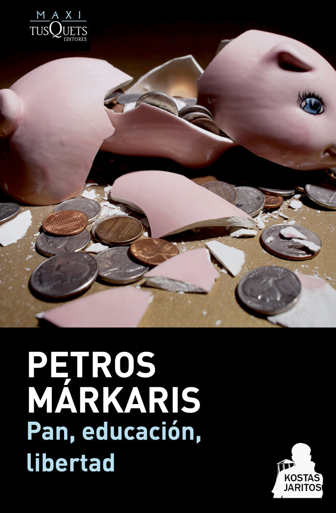PAN EDUCACION LIBERTAD | MARKARIS,PETROS | MAXI TUSQUETS | 9788483839263 Imagen principal del producto