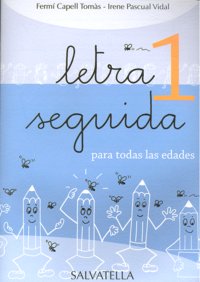 LETRA SEGUIDA 1 CALIGRAFIA LETRA CURSIVA | CAPELL/PASCUAL | SALVATELLA | 9788484124603 Imagen principal del producto