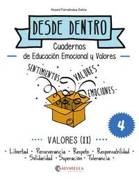 DESDE DENTRO 4 VALORES II | FERNANDEZ SELVA,NOEMI | SALVATELLA | 9788484128298