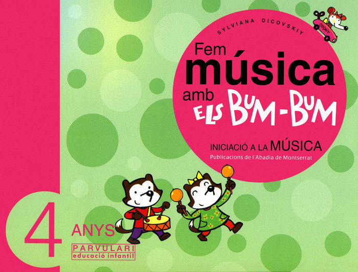 FEM MUSICA AMB ELS BUM-BUM EDUCACIO INFANTIL PARVULARI 4 | DICOVSKIY, SYLVIANA | 9788484156444 (Publicacions Labadia Montserra)