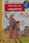 TODO SOBRE LOS VAQUEROS I Varios autores I EDICIONES ELFOS, S.L. I 9788484232582