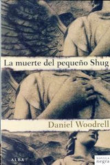MUERTE DEL PEQUEÑO SHUGLA - 9788484289586