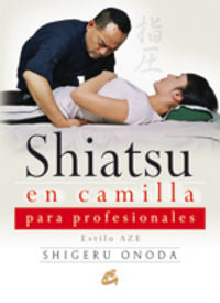 SHIATSU EN CAMILLA PARA PROFESIONALES - 9788484452638 Imagen principal del producto