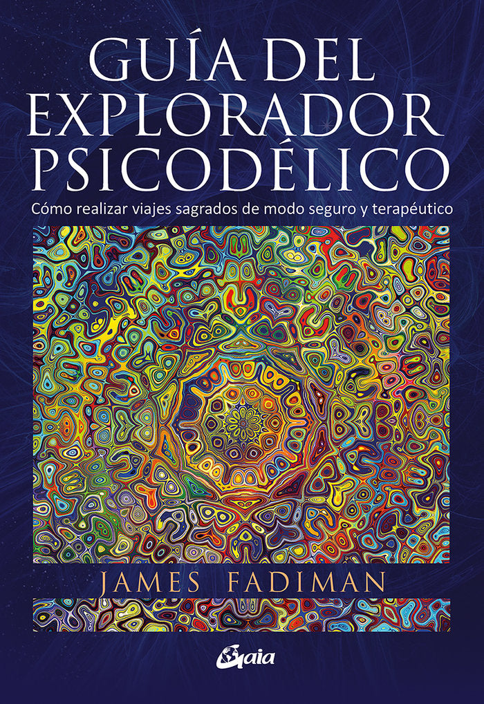GUIA DEL EXPLORADOR PSICODELICO - 9788484456278