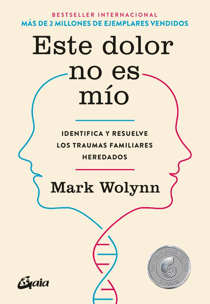 ESTE DOLOR NO ES MIO | WOLYNN, MARK | GAIA EDICIONES | 9788484456810 Imagen principal del producto