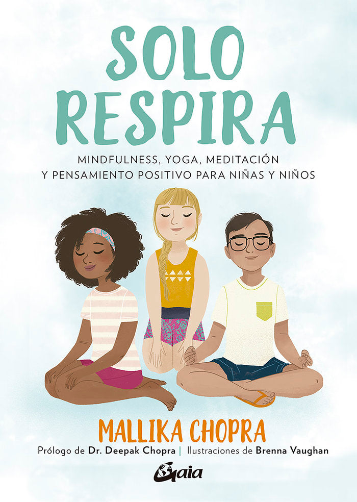 SOLO RESPIRA | CHOPRA,MALLIKA | GAIA EDICIONES | 9788484458272