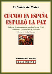 CUANDO EN ESPAÑA ESTALLO LA PAZ | DE PEDRO,VALENTIN | RENACIMIENTO | 9788484725329
