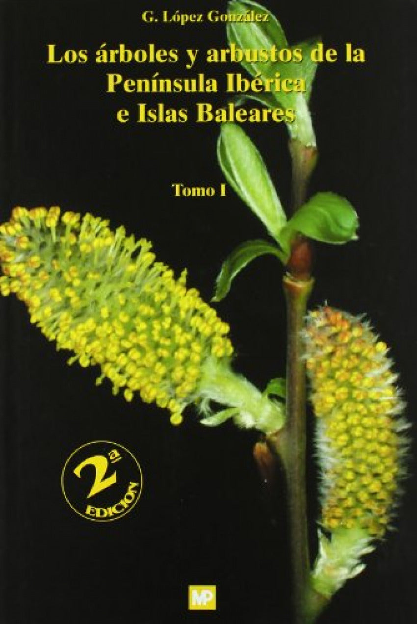 ✅ ÁRBOLES Y ARBUSTOS DE LA PENINSULA IBÉRICA E ISLAS BALEARES - 9788484762720