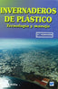 INVERNADEROS DE PLASTICO 2ªED - 9788484763215