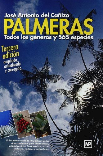 PALMERAS TODOS LOS GENEROS Y 550 ESPECIES 3ªED - 9788484763994 Imagen principal del producto