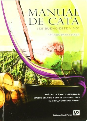 MANUAL DE CATA ES BUENO ESTE VINO - 9788484764045