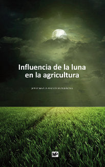 INFLUENCIA DE LA LUNA EN LA AGRICULTURA 6ªED - 9788484764069 Imagen principal del producto