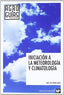 INICIACION A LA METEOROLOGIA Y CLIMATOLOGIA - 9788484765103