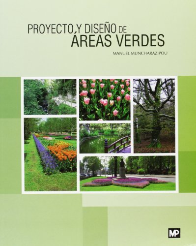PROYECTO Y DISEÑO DE AREAS VERDES - 9788484766469 Imagen principal del producto