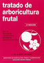 TRATADO DE ARBORICULTURA FRUTAL VOLUMEN IV - 9788484766629