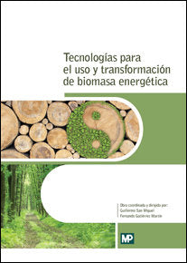 TECNOLOGIAS PARA EL USO Y TRANSFORMACION DE BIOMASA ENERGET - 9788484766742