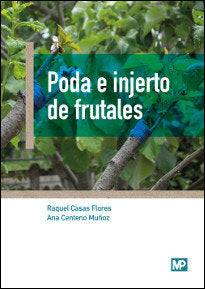 PODA E INJERTO DE FRUTALES | AA,VV | MUNDIPRENSA | 9788484767190
