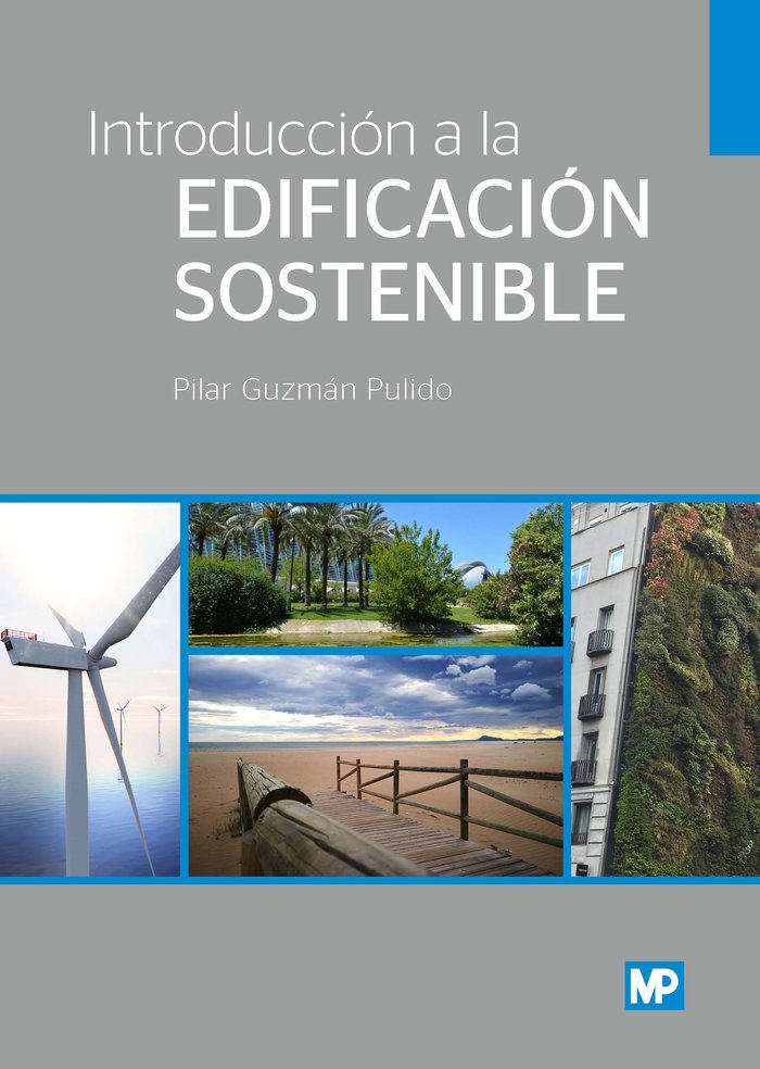 INTRODUCCION A LA EDIFICACION SOSTENIBLE - 9788484767572 Imagen principal del producto