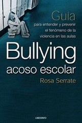 BULLYING ACOSO ESCOLAR | SERRATE ROSA | LABERINTO | 9788484832683