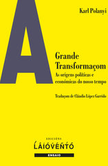 A GRANDE TRANSFORMACOM | POLANYI,KARL | EDICIONS LAIOVENTO | 9788484875765