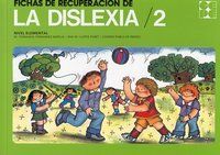 FICHAS DE RECUPERACIÓN DE LA DISLEXIA 2 I Llopis Paret, Ana María;de Pablo Marcos, Carmen;Fernández Baroja, Fernanda I Ciencias de la Educación Preescolar y Especial I 9788485252053