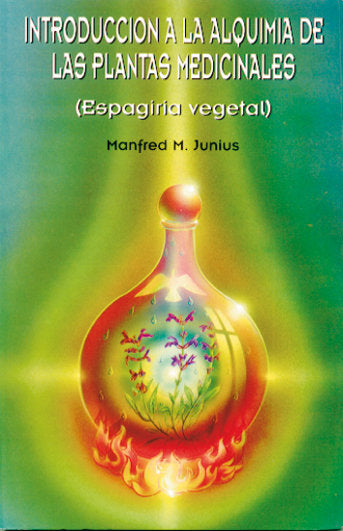 INT,A LA ALQUIMIA DE LAS PLANTAS MEDICINALES I Junius, Manfred M, I Luis Carcamo I 9788485316557 Imagen principal del producto