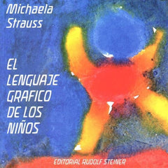 LENGUAJE GRAFICO DE LOS NIÑOS - 9788485370993