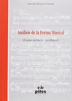 Análisis de la Forma Musi | PILES EDITORIAL | 9788486106522