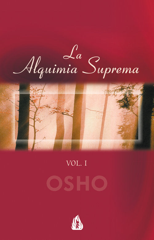 LA ALQUIMIA SUPREMA VOL I I Osho I Gulaab I 9788486797645 Imagen principal del producto