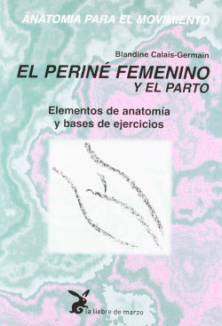PERINE FEMENINO Y EL PARTO ANATOMIA III - 9788487403330 Imagen secundaria del producto