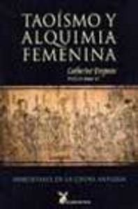 TAOISMO Y ALQUIMIA FEMENINA I Despeux, Catherine I Liebre De Marzo I 9788487403637 Imagen principal del producto