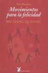 MOVIMIENTOS PARA LA FELICIDAD - 9788487403941