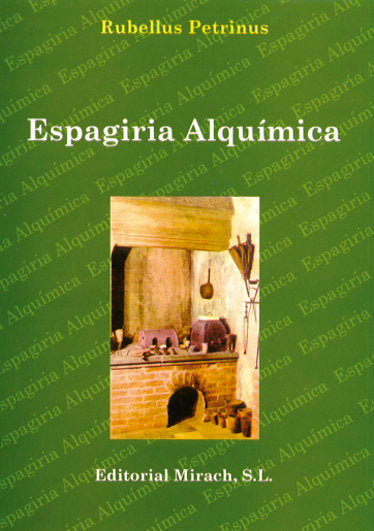 ESPAGIRIA ALQUIMICA I Petrinus,Rubellus I Mirach I 9788487476945 Imagen principal del producto