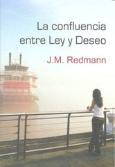 CONFLUENCIA ENTRE LEY Y DESEOLA - 9788488052773