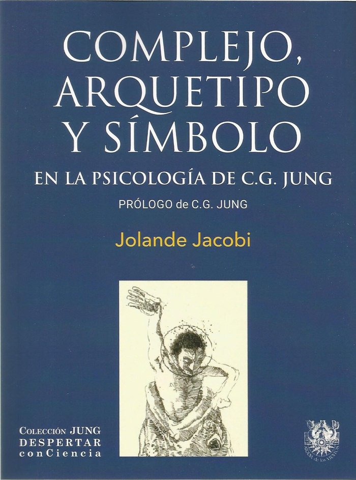 COMPLEJO ARQUETIPO Y SIMBOLO EN LA PSICOLOGIA DE CG JUNG - 9788488540140