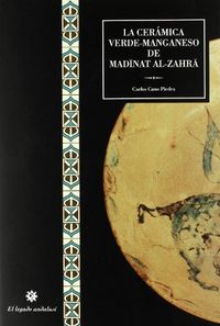 CERAMICA VERDE MANGANESO MADINAT ALZAHRALA - 9788489016248