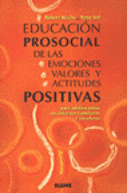 EDUCACIÓN PROSOCIAL I Roche, Robert;Sol, Neus I Art Blume, S.L. I 9788489396180 Imagen secundaria del producto