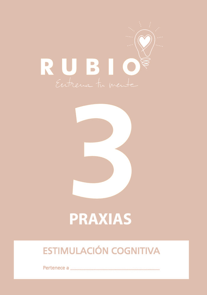 ENTRENA TU MENTE PRAXIAS 3 ADULTOS ESTIMULACION COGNITIVA | AA,VV | FUNDACION CUADERNOS RUBIO | 9788489773387